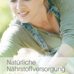 Natürliche Nährstoffversorgung